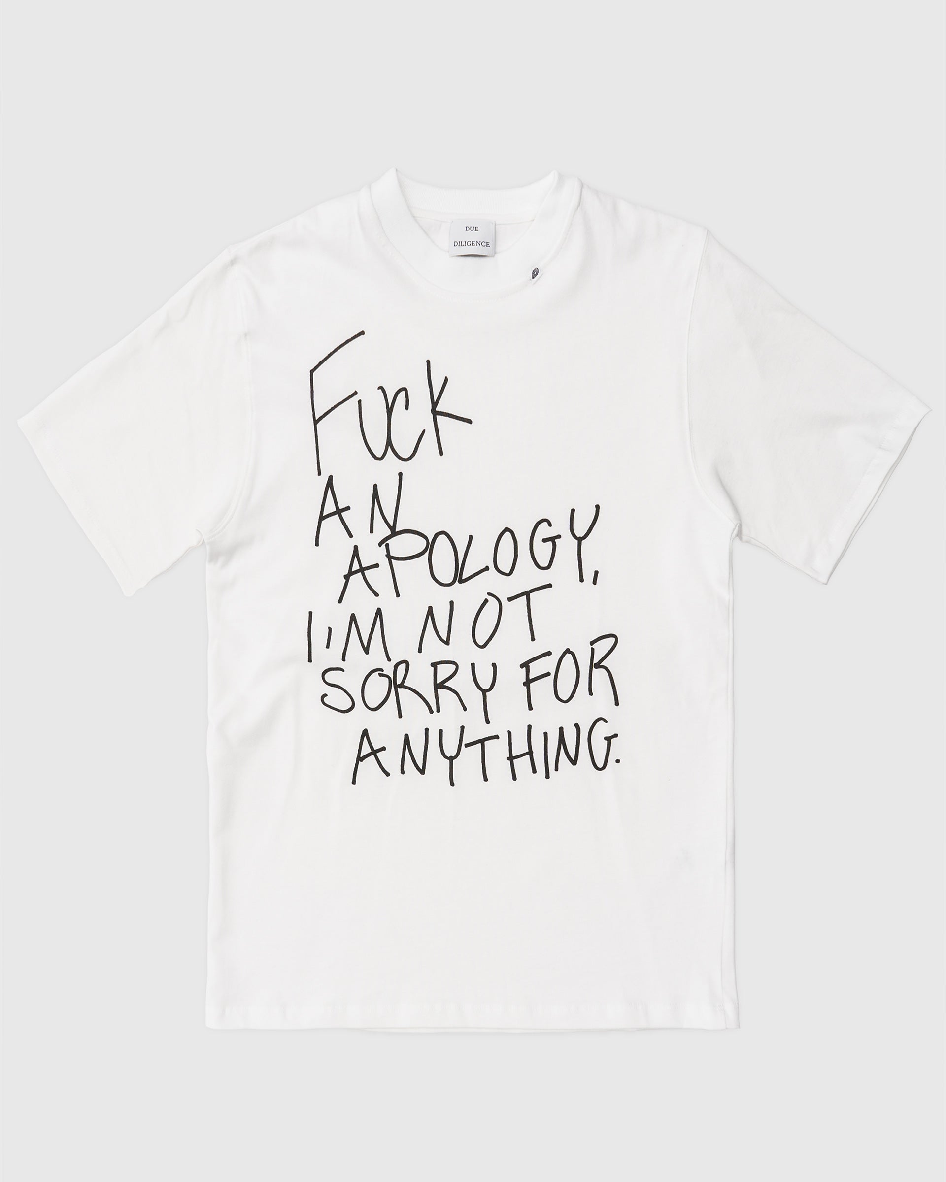 I'm Not Sorry T-shirt - Due Diligence Apparel